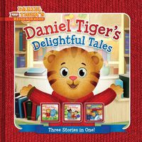 Cover image for Daniel Tiger's Delightful Tales