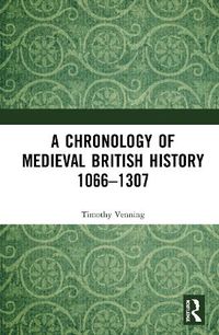 Cover image for A Chronology of Medieval British History 1066-1307: 1066-1307