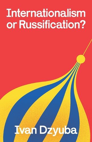 Cover image for Internationalism or Russification
