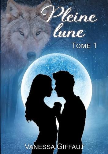 Cover image for Pleine lune: tome 1