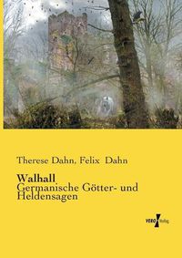 Cover image for Walhall: Germanische Goetter- und Heldensagen