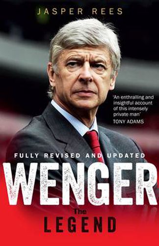 Cover image for Wenger: The Making of a Legend