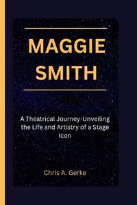 Cover image for Maggie Smith
