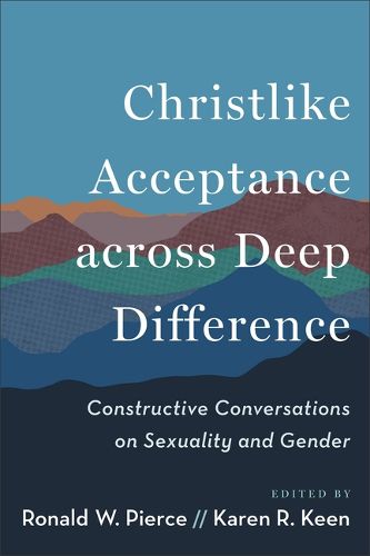 Cover image for Christlike Acceptance Across Deep Difference