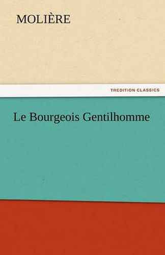 Cover image for Le Bourgeois Gentilhomme