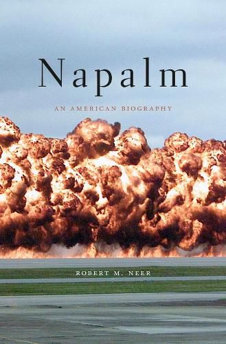 Cover image for Napalm: An American Biography