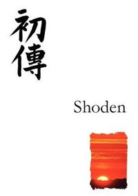 Cover image for Shoden: Reiki First Degree Manual