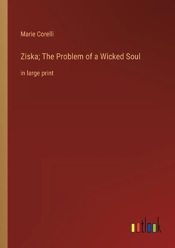 Cover image for Ziska; The Problem of a Wicked Soul