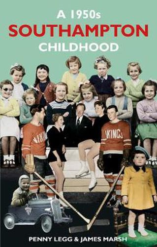 A 1950s Southampton Childhood