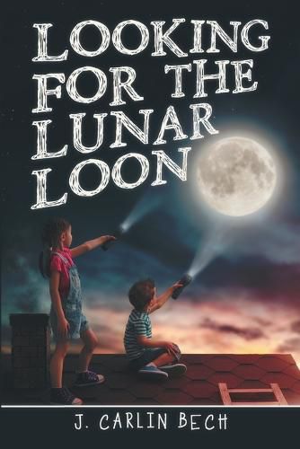 Cover image for Looking for the Lunar Loon