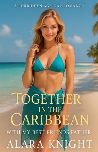 Cover image for Together In The Caribbean - With My Best Friend's Father