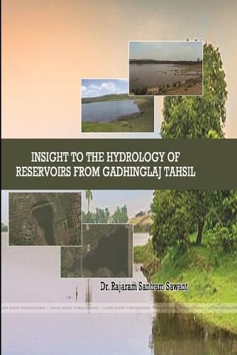 Cover image for Insight to the Hydrology of Reservoirs from Gadhinglaj Tahsil