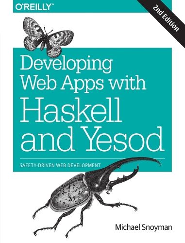 Cover image for Developing Web Applications with Haskell and Yesod 2e