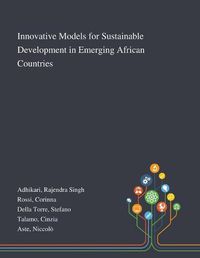 Cover image for Innovative Models for Sustainable Development in Emerging African Countries