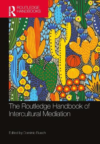 Cover image for The Routledge Handbook of Intercultural Mediation