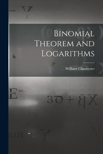 Binomial Theorem and Logarithms