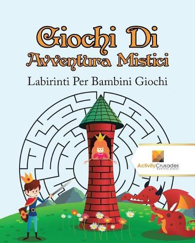 Giochi Di Avventura Mistici: Labirinti Per Bambini Giochi