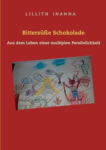 Cover image for Bittersusse Schokolade: Aus dem Leben einer multiplen Persoenlichkeit