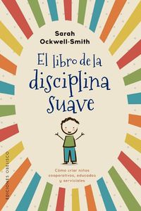 Cover image for El Libro de la Disciplina Suave