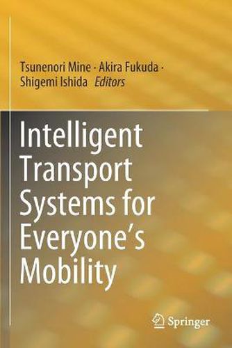 Cover image for Intelligent Transport Systems for Everyone's Mobility