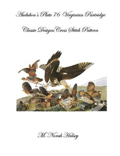 Cover image for Audubon's Plate 76 Virginian Partridge: Class Designs Cross Stitch Pattern