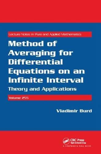 Cover image for Method of Averaging for Differential Equations on an Infinite Interval: Theory and Applications