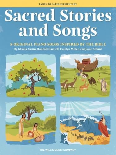 Cover image for Sacred Stories and Songs: Early to Later Elementary Level