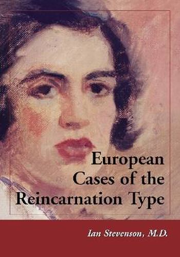 Cover image for European Cases of the Reincarnation Type