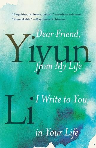Cover image for Dear Friend, from My Life I Write to You in Your Life
