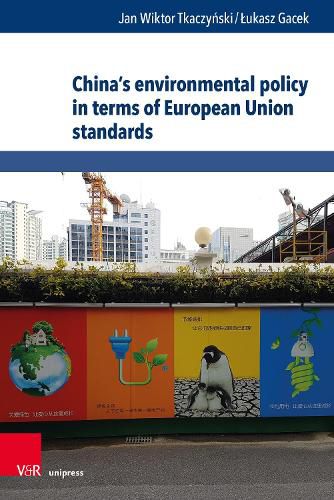 Cover image for China's environmental policy in terms of European Union standards