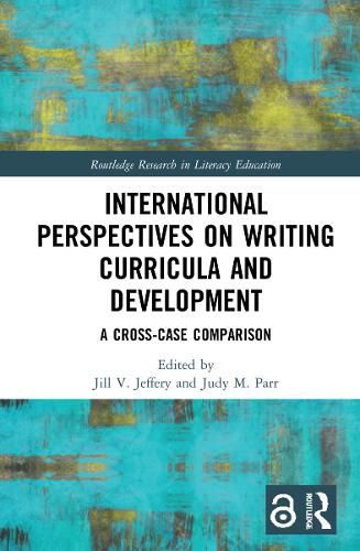 Cover image for International Perspectives on Writing Curricula and Development: A Cross-Case Comparison