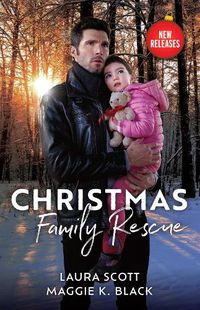 Cover image for Christmas Family Rescue/Soldier's Christmas Secrets/Christmas Witness Conspiracy