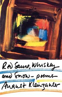 Cover image for Red Sauce, Whiskey and Snow: Poems