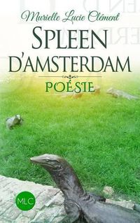 Cover image for Spleen d'Amsterdam: Poesie