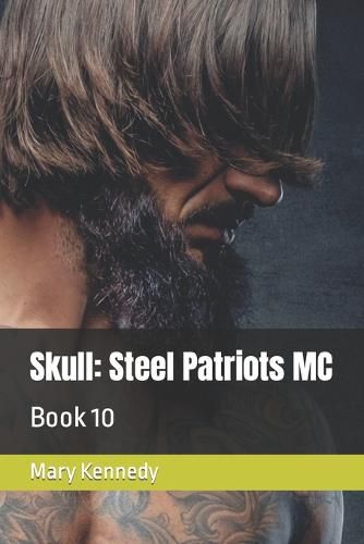 Cover image for Skull: Steel Patriots MC: Book 10