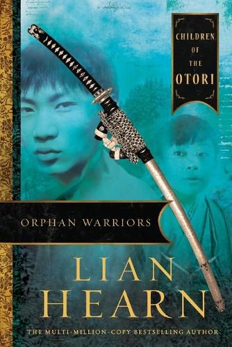 Cover image for Orphan Warriors: Children of the Otori Book 1