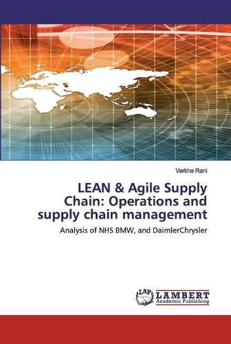 Cover image for LEAN & Agile Supply Chain: Operations and supply chain management