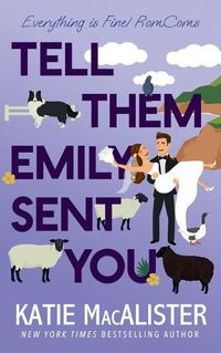 Cover image for Tell Them Emily Sent You