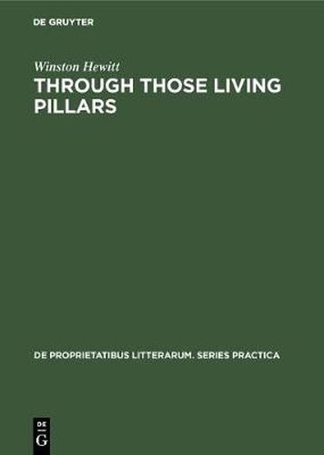 Cover image for Through those living pillars: Man and nature in the works of Emile Zola