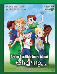Cover image for Green Box Kids Learn About Sharing