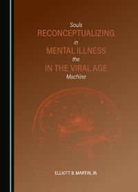 Cover image for Reconceptualizing Mental Illness in the Viral Age