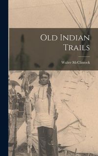 Cover image for Old Indian Trails