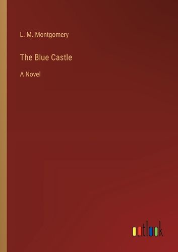 Cover image for The Blue Castle