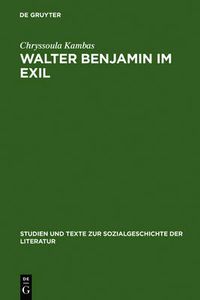 Cover image for Walter Benjamin im Exil