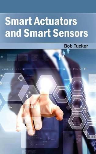 Cover image for Smart Actuators and Smart Sensors