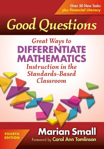 Good Questions: Great Ways to Differentiate Mathematics Instruction in the Standards-Based Classroom