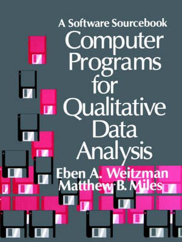 Cover image for Computer Programs for Qualitative Data Analysis: A Software Sourcebook