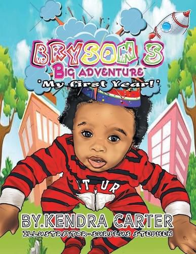 Cover image for Bryson's Big Adventure: My First Year