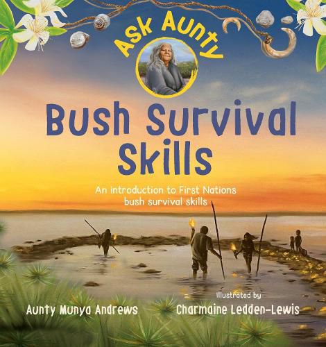 Ask Aunty: Bush Survival Skills