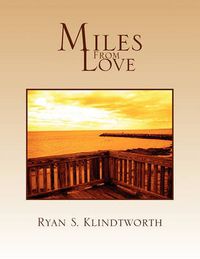 Cover image for Miles From Love